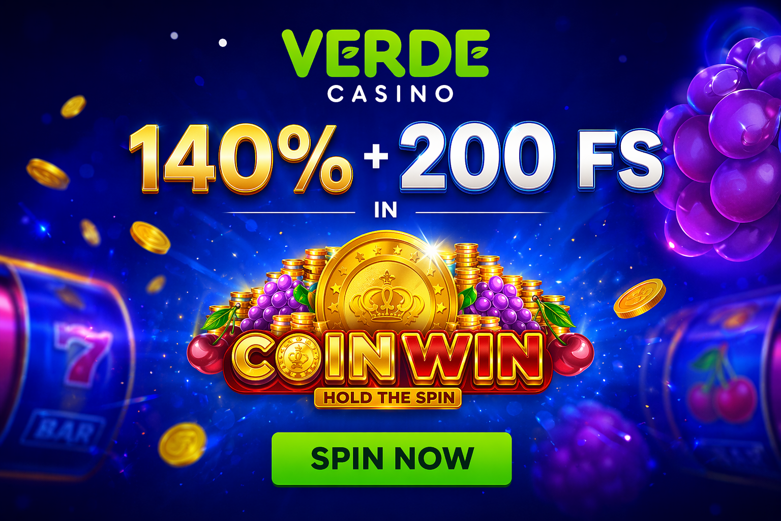 Verde Casino - 140% + 200 FS in Coin Win Hold The Spin #23356
